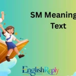 SM Meaning in Text